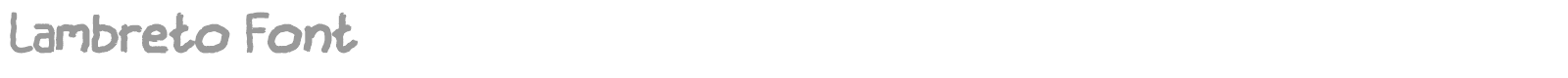 Lambreto font preview